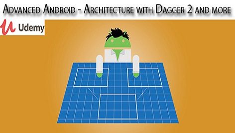 آموزش معماری پیشرفته اندروید با دگر 2 و بیشتر Udemy Advanced Android